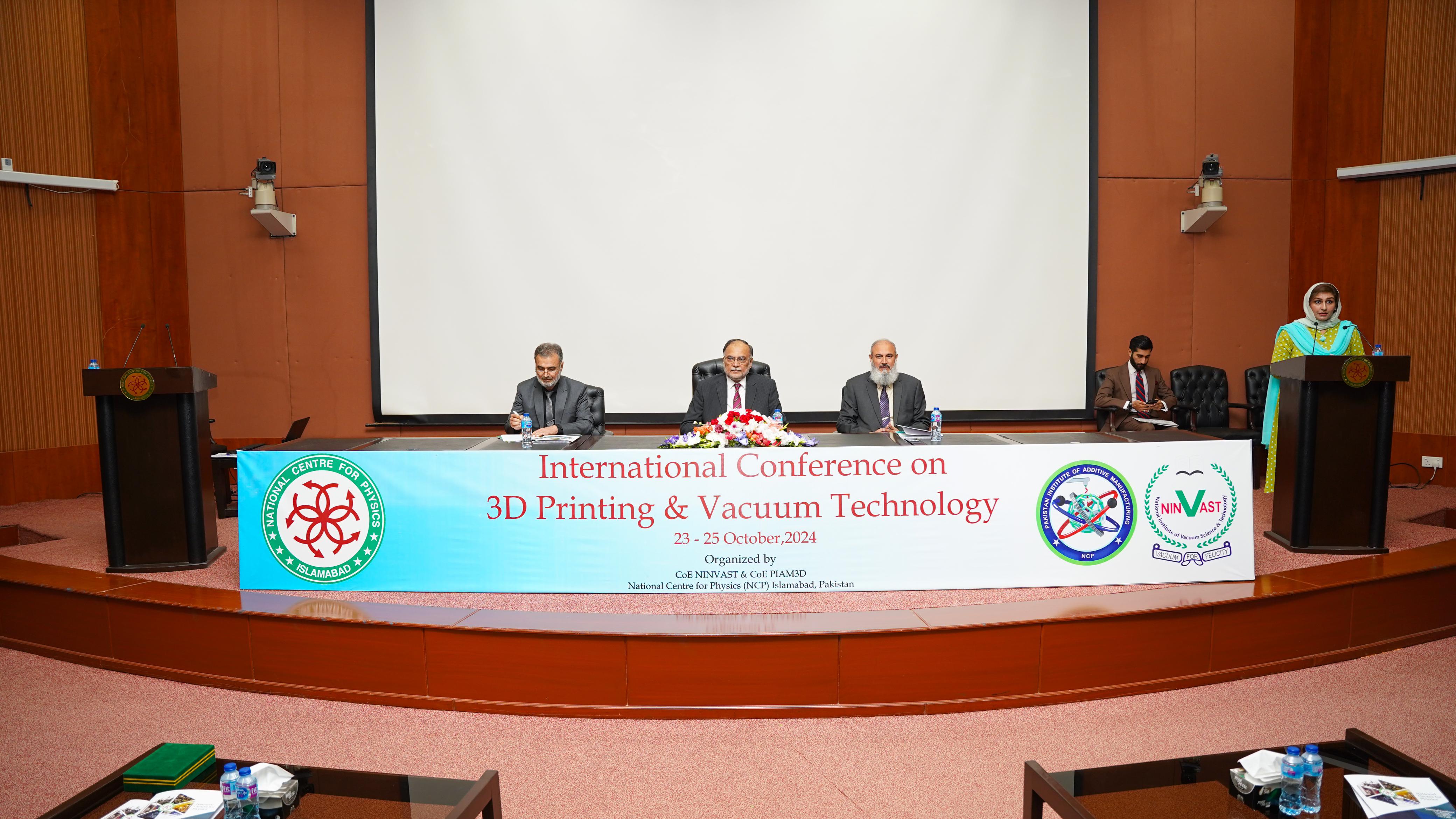 Minister Ahsan Iqbal Inaugurates the First International Conference on 3D Printing and Vacuum Technology at National Center for Physics