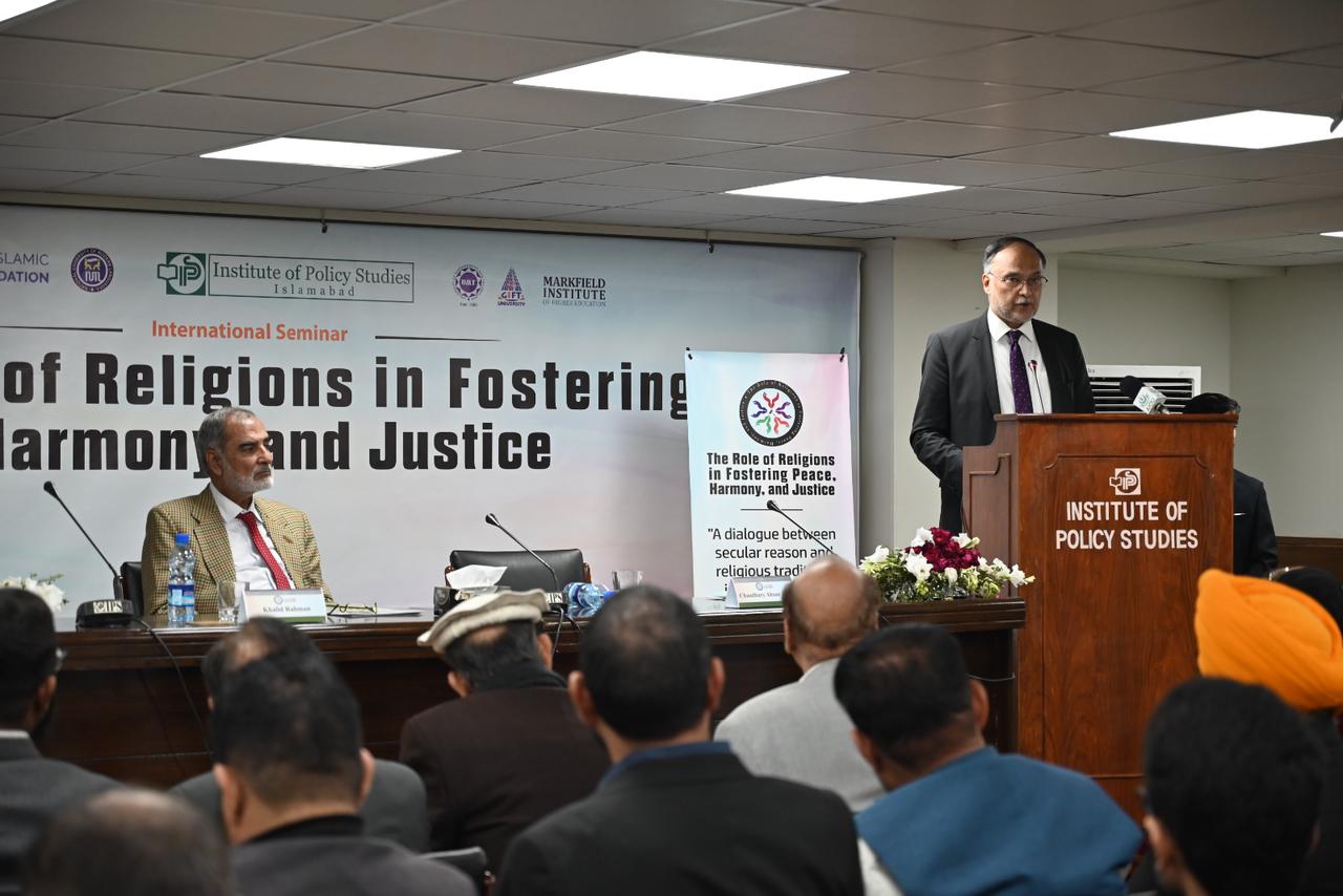 Federal Minister Ahsan Iqbal Highlights the Role of Religions in Promoting Peace, Harmony, and Justice
